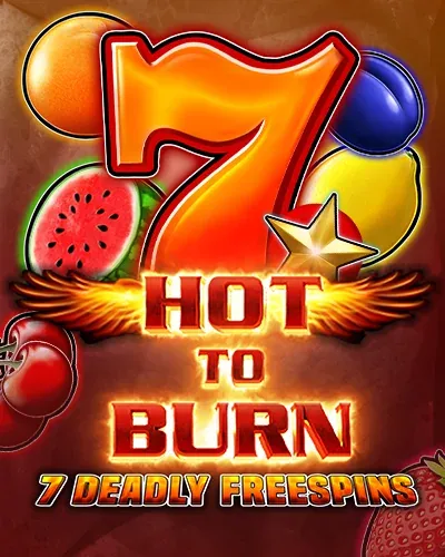 Hot to Burn - 7 Deadly Free Spins | Supercat Casino